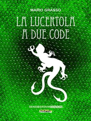 cover image of La lucertola a due code